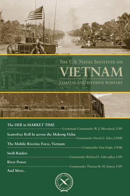 E-book U.S. Naval Institute on Vietnam: Coastal and Riverine Warfare Thomas J. Cutler