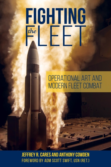 E-Book Fighting the Fleet Jeffrey R. Cares
