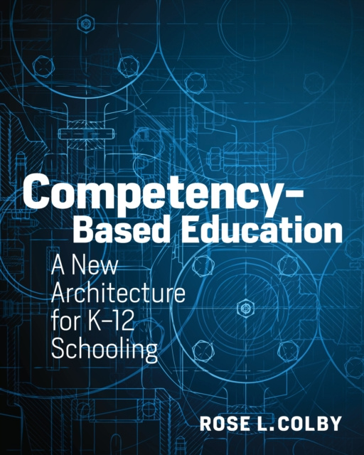 E-knjiga Competency-Based Education Rose L. Colby