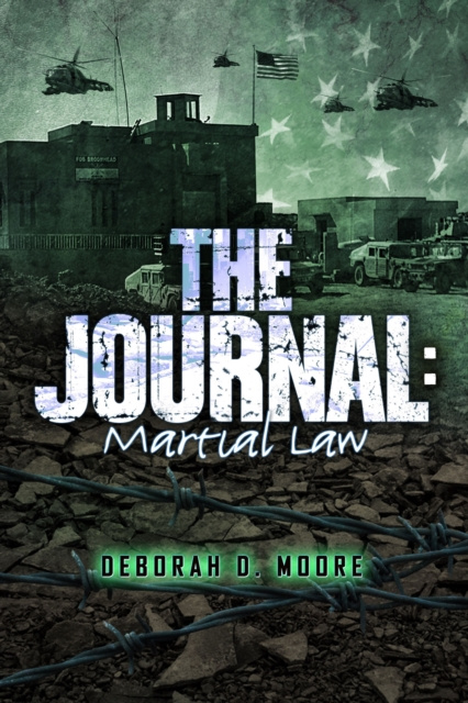 Livre numérique Journal: Martial Law Deborah D. Moore