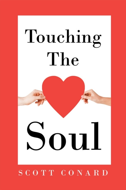 E-knjiga Touching the Soul Scott Conard