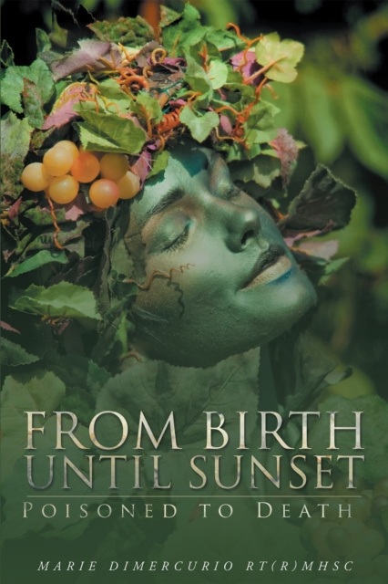 E-knjiga From Birth Until Sunset Marie DiMercurio RT (R) MHSc