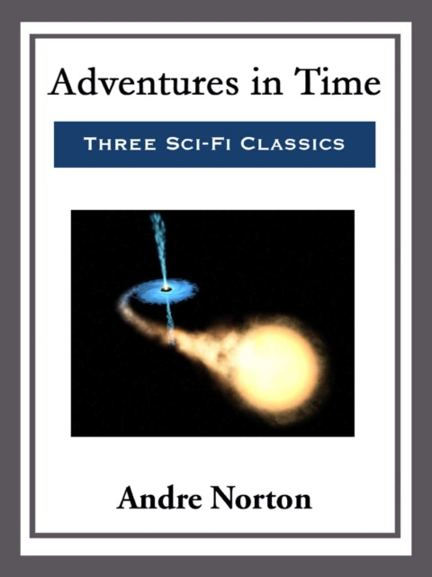 E-knjiga Adventures in Time Andre Norton