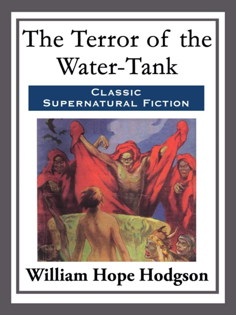 E-knjiga Terror Of The Water-Tank William Hope Hodgson