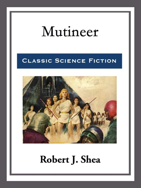 E-book Mutineer Robert J. Shea