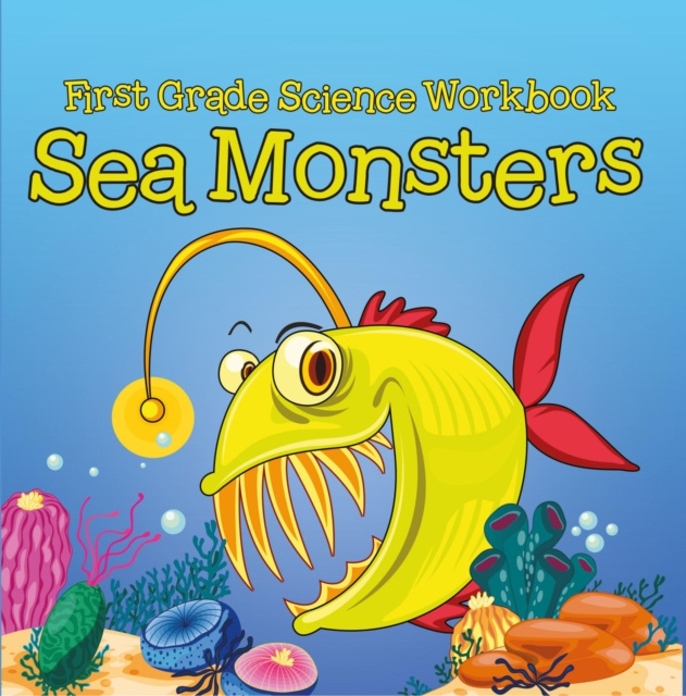 E-kniha First Grade Science Workbook: Sea Monsters Baby Professor