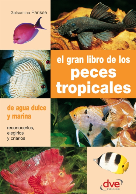 E-kniha El gran libro de los peces tropicales Gelsomina Parisse