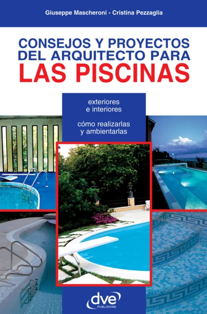 E-kniha Consejos y proyectos del arquitecto para las piscinas Giuseppe Mascheroni