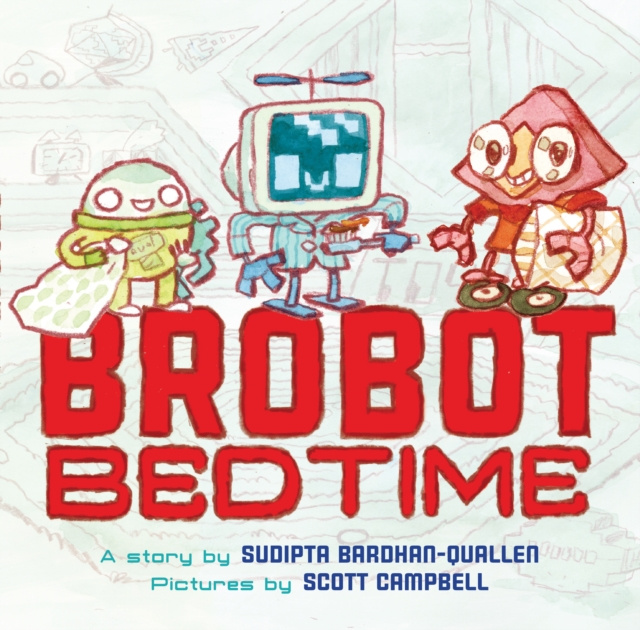 E-knjiga Brobot Bedtime Sudipta Bardhan-Quallen