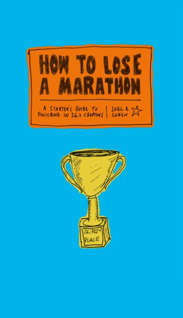 E-kniha How to Lose a Marathon Joel Cohen