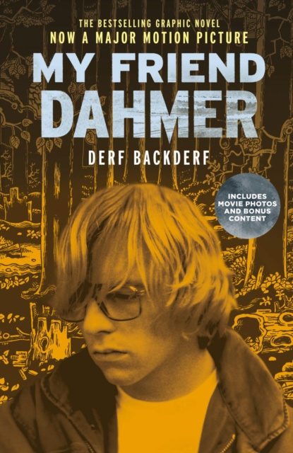 E-kniha My Friend Dahmer (Movie Tie-In Edition) Derf Backderf