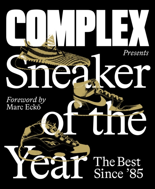 E-kniha Complex Presents: Sneaker of the Year Inc. Complex Media