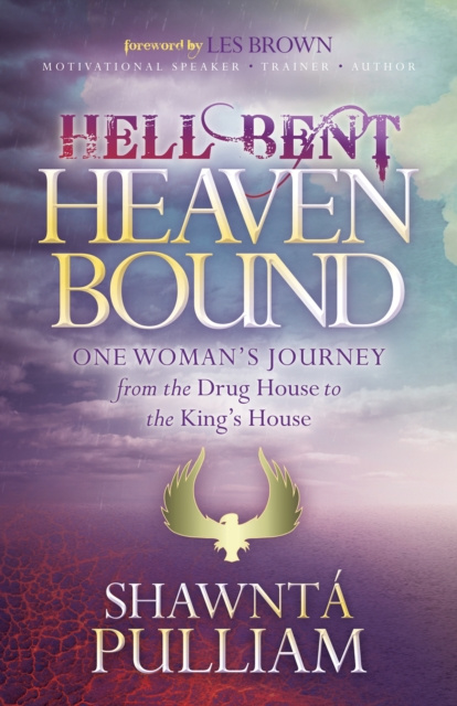 E-book Hell Bent, Heaven Bound Shawnta Pulliam