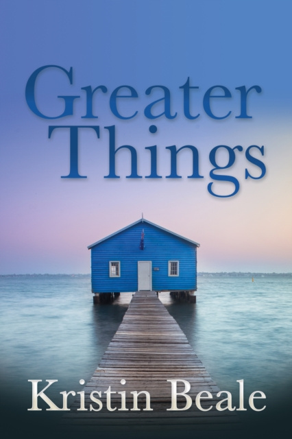 E-book Greater Things Kristin Beale