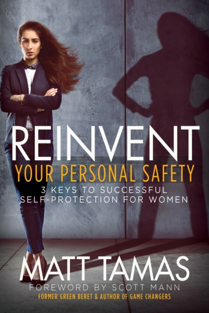 E-kniha Reinvent Your Personal Safety Matt Tamas