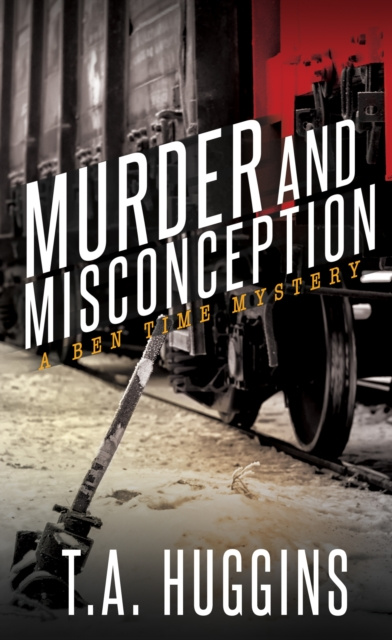 E-knjiga Murder and Misconception T. A. Huggins