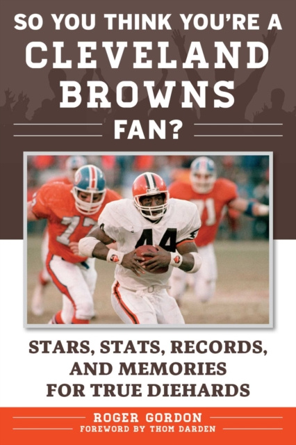 E-kniha So You Think You're a Cleveland Browns Fan? Roger Gordon