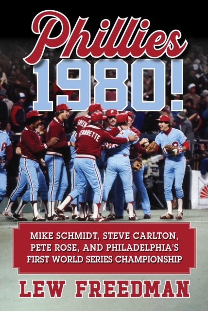 E-Book Phillies 1980! Lew Freedman