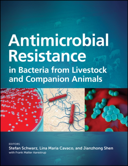 E-kniha Antimicrobial Resistance in Bacteria from Livestock and Companion Animals Stefan Schwarz
