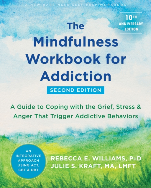 E-book Mindfulness Workbook for Addiction Rebecca E. Williams