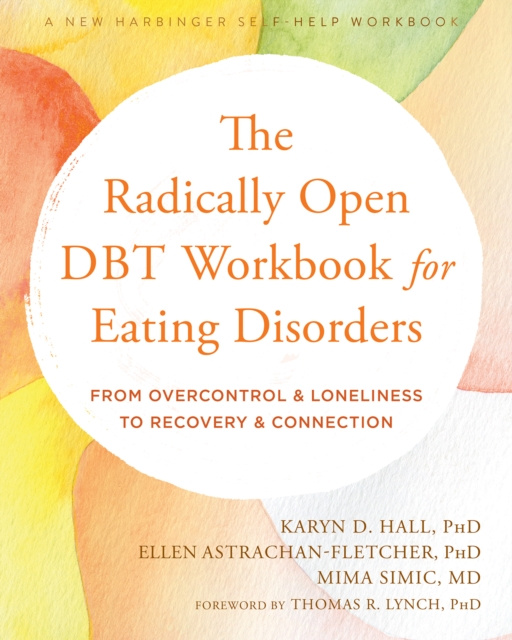 E-kniha Radically Open DBT Workbook for Eating Disorders Karyn D. Hall