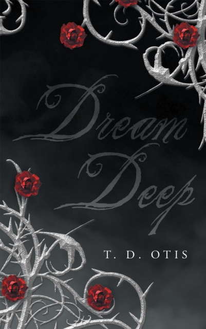E-kniha Dream Deep T. D. Otis
