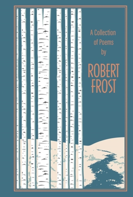 E-kniha Collection of Poems by Robert Frost Robert Frost
