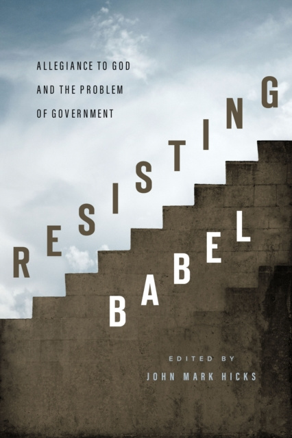 E-knjiga Resisting Babel John Mark Hicks