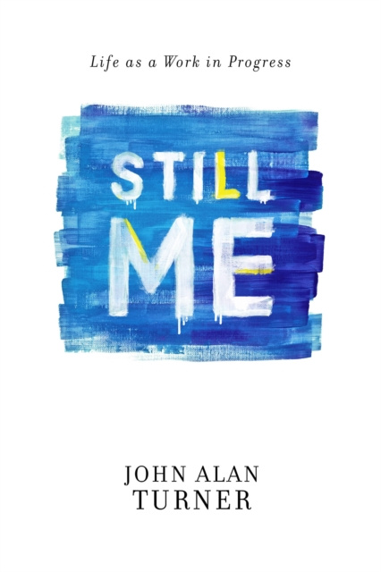 E-knjiga Still Me John Alan Turner