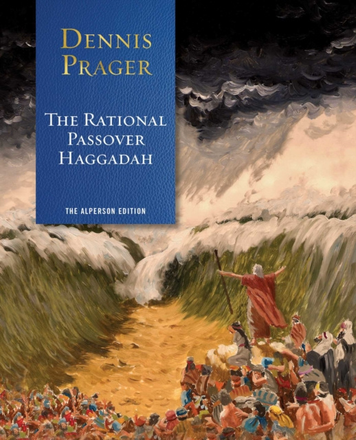 E-kniha Rational Passover Haggadah Dennis Prager