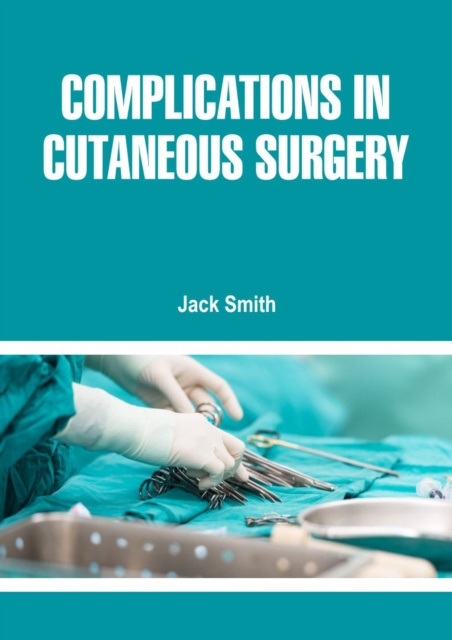 E-knjiga Complications in Cutaneous Surgery Jack Smith