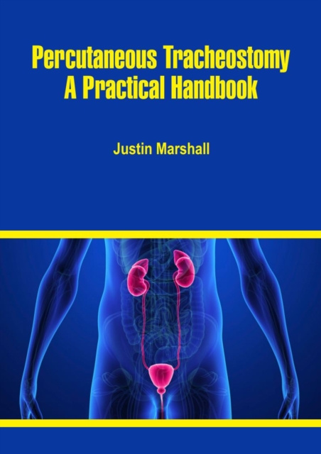 E-knjiga Percutaneous Tracheostomy Justin Marshall