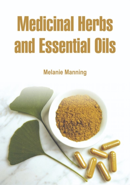 E-Book Medicinal Herbs and Essential Oils Melanie Manning