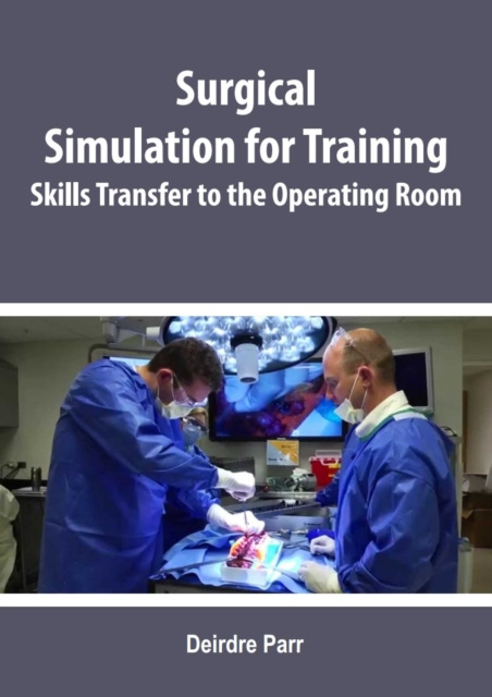 E-knjiga Surgical Simulation for Training Deirdre Parr
