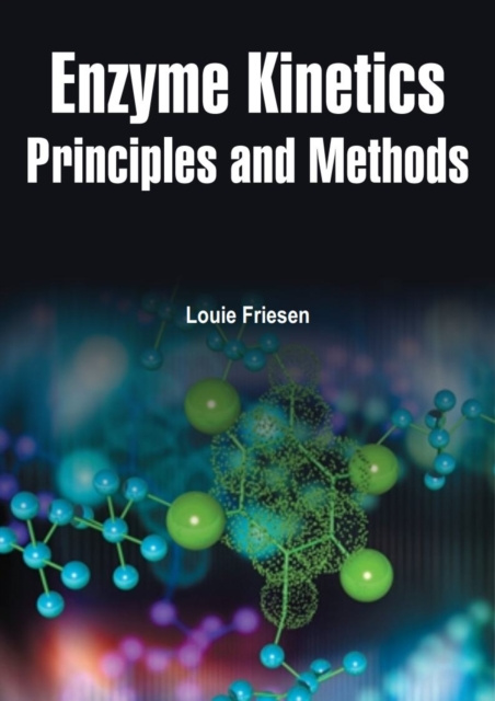 E-knjiga Enzyme Kinetics Louie Friesen