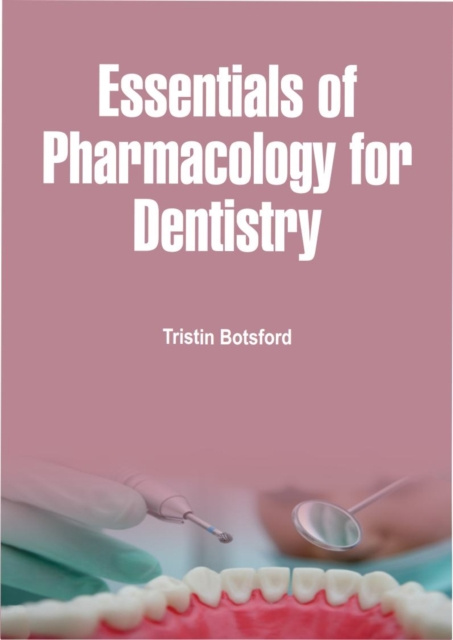 E-knjiga Essentials of Pharmacology for Dentistry Tristin Botsford