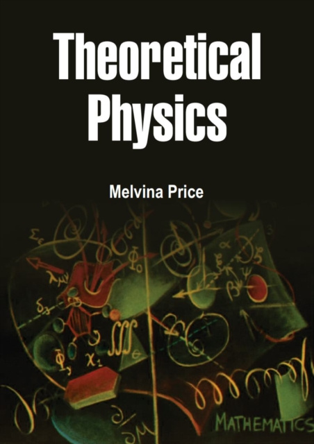 E-knjiga Theoretical Physics Melvina Price