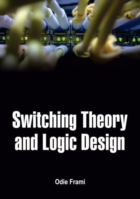 E-knjiga Switching Theory and Logic Design Odie Frami