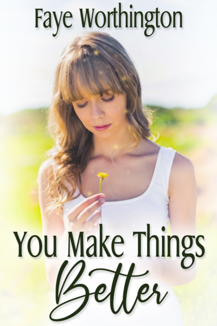 E-kniha You Make Things Better Faye Worthington