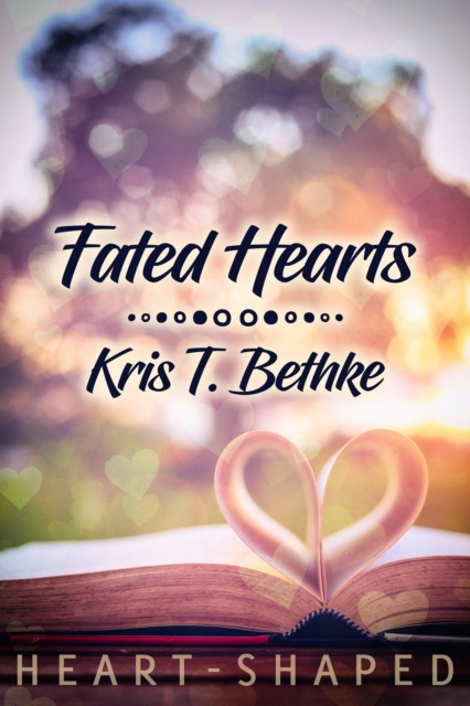 E-book Fated Hearts Kris T. Bethke