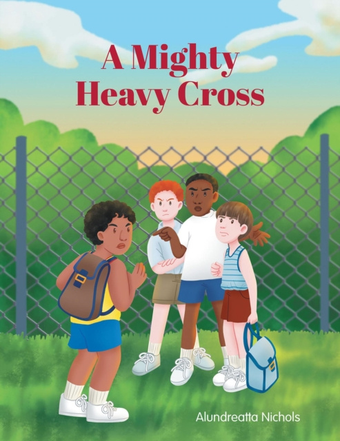 E-knjiga Mighty Heavy Cross Alundreatta Nichols