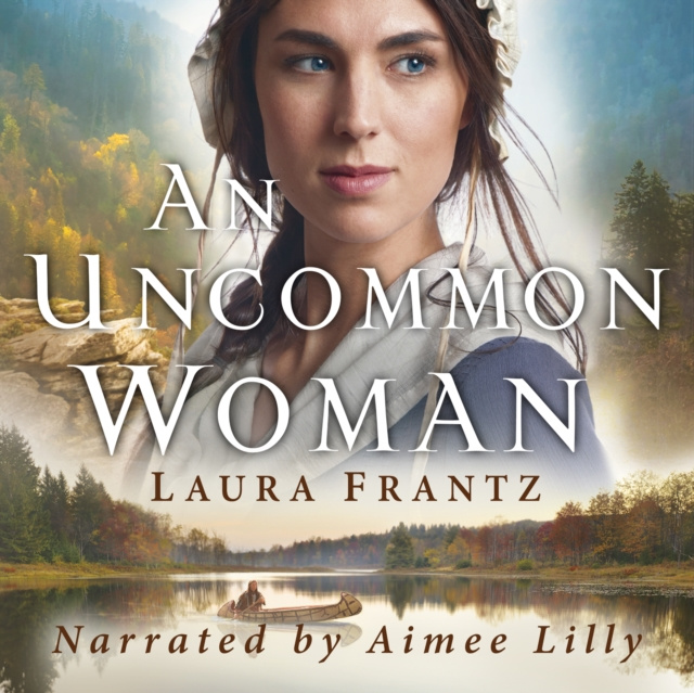 Audiokniha Uncommon Woman Laura Frantz