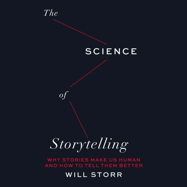Audiokniha Science of Storytelling Will Storr