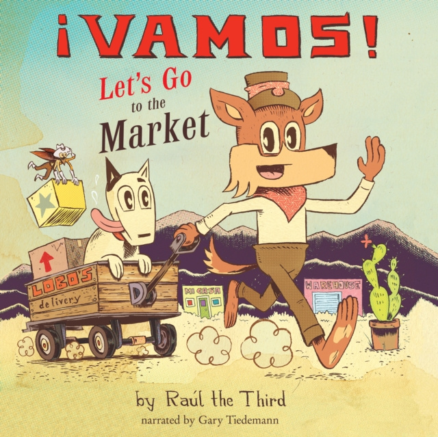 Audiobook !Vamos! Let's Go to the Market Raul The Third