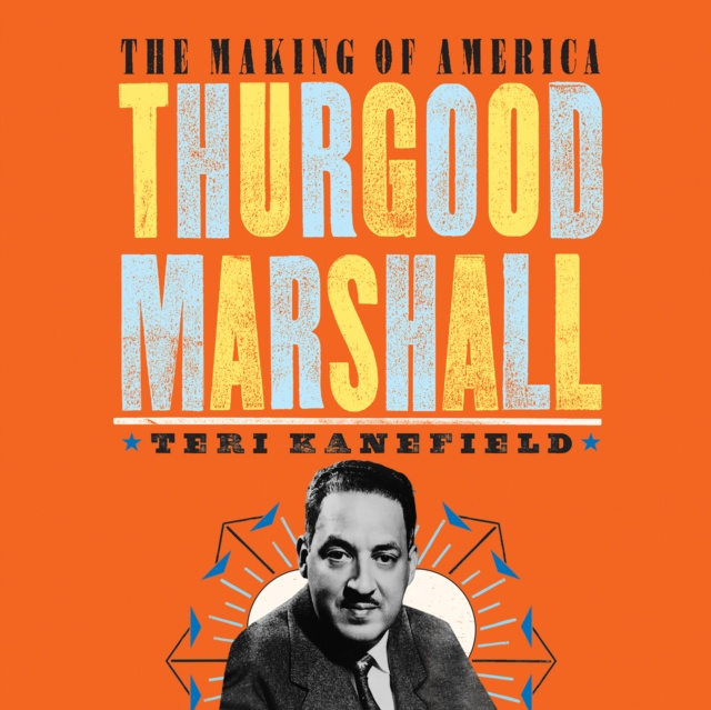 Audiokniha Thurgood Marshall Teri Kanefield