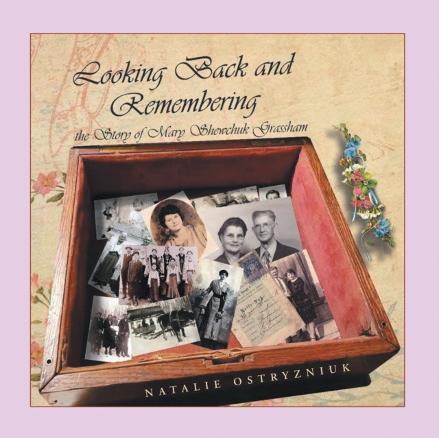 E-knjiga Looking Back and Remembering Natalie Ostryzniuk