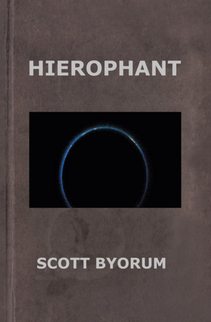 E-book Hierophant Scott Byorum