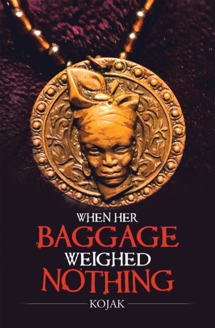 E-knjiga When Her Baggage Weighed Nothing KOJAK