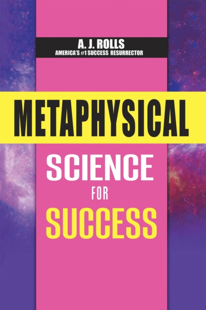 E-knjiga Metaphysical Science for Success A.J. Rolls