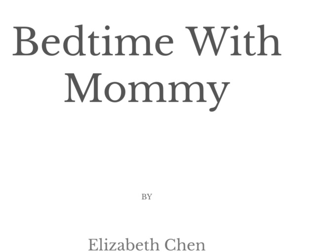 E-knjiga Bedtime with mommy Chen Elizabeth Chen